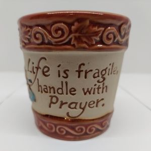 Life Is Fragile Handle With Prayer Votive Candle Holder planter gift Christian